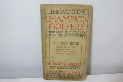 The World's Champion Golfers - The Key Book by George W. Beldam, 1924, rare - Image 1 of 4