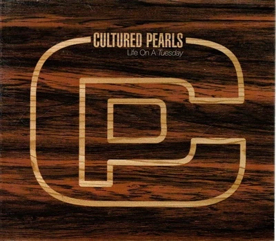 Cultured Pearls - Life on a Tuesday                   D4 - Bild 1 von 2