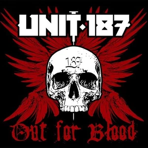 Unit:187 Out For Blood CD Digipack 2010 - Bild 1 von 1