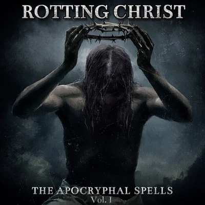 Rotting Christ The Apocryphal Spells (CD) Album Digipak - Image 1 of 2