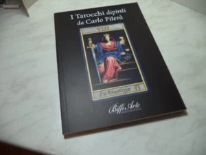 I Tarocchi dipinti  Carlo Piterà - AA.VV, 2014 -Biffi Arte -1 ediz - SC16 nuovi - Foto 1 di 6