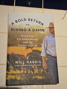 A Bold Return to Giving a Damn: One Farm, Six Generations, and the Future excell - Imagen 1 de 9