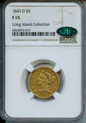 1843 D $5 Gold NGC F15 CAC Long Island Collection Cover