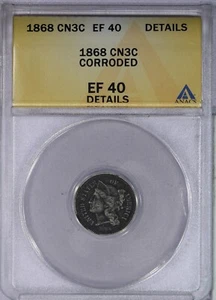 1868 Three Cent Nickel 3CN ANACS EF40 XF40 Details - Nice Look! - Picture 1 of 4