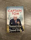 Captain Tom Tomorrow Will Be A Good Day Book
