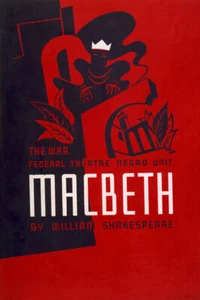 MACBETH BY WILLIAM SHAKESPEARE THEATRE NEGRO UNIT USA VINTAGE POSTER REPRO - Picture 1 of 3
