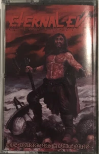 Eternal Evil – The Warriors Awakening Brings The Unholy Slaughter Cassette 2021 - Picture 1 of 2