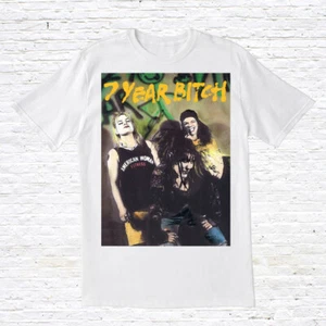 7 Year Bitch T-Shirt - Picture 1 of 2