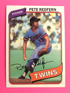 1980 Topps, Minnesota Twins - PETE REDFERN