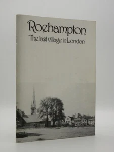 Roehampton. The Last Village in London JACQUELINE LOOSE 1979 1st Edition - Picture 1 of 10