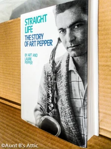 Autogrammiertes Buch ""Straight Life"" Jazzsaxophonist Kunst & Laurie Pepper + Foto - Bild 1 von 9