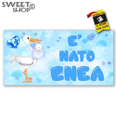 Striscione Banner NASCITA PERSONALIZZATO E' NATO NOME BIMBO ANCHE DA ESTERNO - Image 1 of 2