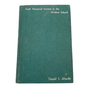 Pupil Personnel Services in Modern School, Dugald S Arbuckle Vtg 1966 Hardcover - Picture 1 of 15