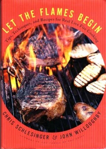 Let the Flames Begin : Tips Techniques Recipes for Real Live Fire Cooking - Imagen 1 de 2