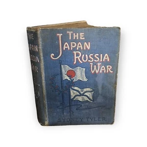 1905 The Japan Russia War. by Sidney Tyler. Antique Hardcover Book. The Greatest - Picture 1 of 7