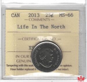 2013 Canada 25 Cents Life In The North - ICCS MS66 - XSL 484