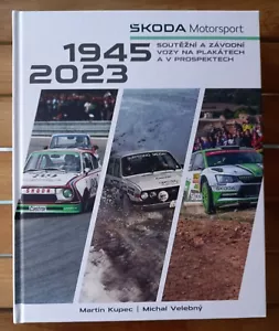 Book - Skoda Motorsport 1945-2023 - Brochures Posters 600+ Photos 130 RS Favorit - Imagen 1 de 4