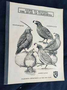 Mastrup, Sonke. Guide to Hunting the Quail of California. 1988 SB Hard To Find!! - Bild 1 von 4