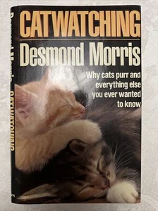 Cat Watching by Desmond Morris 1986 Feline Facts Information Book - Picture 1 of 2