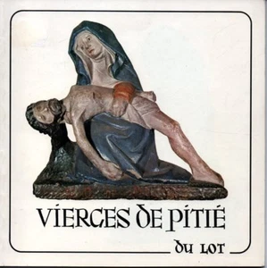 LES VIERGES DE PITIE DU LOT CAHORS 1990 */* - Picture 1 of 1