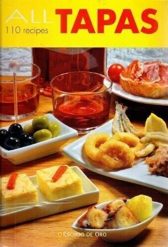 All Tapas: 110 Recipes - Hardcover By Itos Vazquez - GOOD - Image 1 of 1