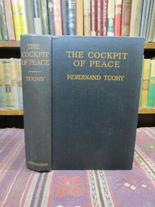 1926 Ferdinand Touhy THE COCKPIT OF PEACE 1919-1925 Europe History Book Paris &c - Picture 1 of 11