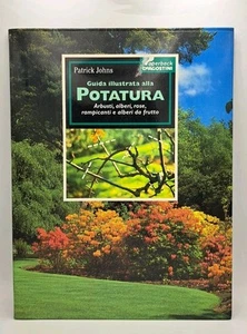 Illustrierter Schnittführer - Johns - De Agostini 1992 - Sträucher Rosenbäume - Bild 1 von 1