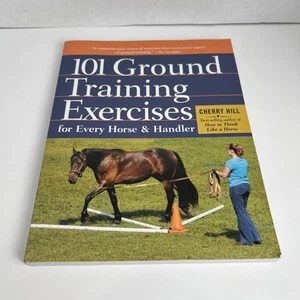 101 Ground Training Exercises for Every Horse & Handler (Spiral Bound, Comb or C - Imagen 1 de 3