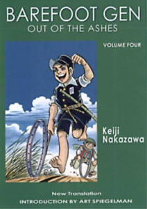 Keiji Nakazawa Barefoot Gen #4: Out Of The Ashes (Paperback)