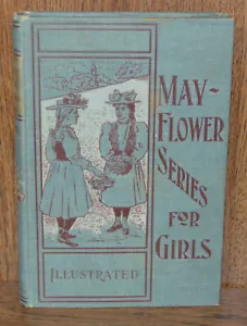 Antike 1870 Mayflower Serie für Mädchen Hardcover Kate J Neely - Bild 1 von 6