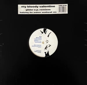 My Bloody Valentine - Glider EP Remixes (12") (VG-/G-VG) - Picture 1 of 1