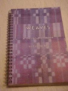Weaves, A Design Handbook, by Eleanor Best - Picture 1 of 4