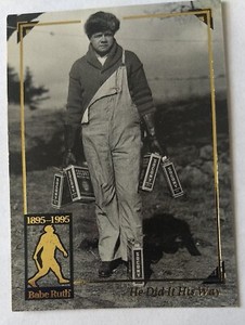 BABE RUTH, 1995 MEGACARDS COOPERSTOWN COLLECTION #17, HE DID IT HIS WAY