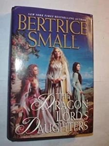 The Dragon Lord's Daughters Bertrice Small - Picture 1 of 2