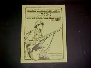 RARE Guide to N. Vietnamese Viet Cong Uniforms & Field Equipment Katallo 1988 - Picture 1 of 9