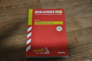 STARK ++ Realschule Mathematik II / III 2017 + Prüfungsaufgaben + Bayern + Top - Bild 1 von 7