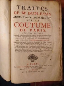 TRAITES DE M DUPLESSIS ANCIEN AVOCAT AU PARLEMENT SUR LA COUTUME DE PARIS 1702 - Picture 1 of 5