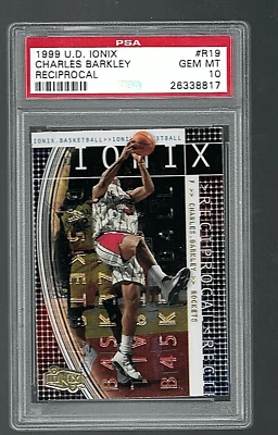 1999 UPPER DECK IONIX BASKETBALL R19 HOF CHARLES BARKLEY PSA 10 POP 2 RECIPROCAL - Image 1 of 4