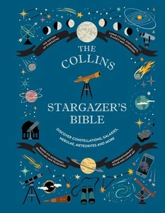 Collins Stargazers Bible: Your Illustrated Companion to the Night Sky by Ian Rid - Picture 1 of 1