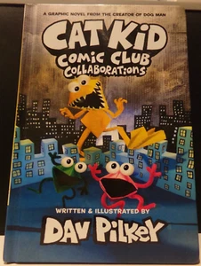 Cat Kid Comic Club Collaborations: A Graphic Novel (Hard Cover) Dav Pilkey - Imagen 1 de 2