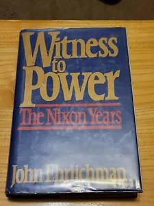 Witness to Power , The Nixon Years by Jon Ehrlichman 82, Hardcover, READ B4 Buy - Foto 1 di 7