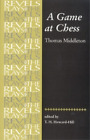 T.H. Howard-Hill A Game at Chess (Paperback) Revels Plays