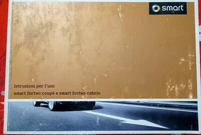Smart Fortwo Coupé e Cabrio. Istruzione per l'uso Diesel e Benzina 451/451 - Immagine 1 di 3