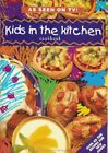 Kids in the Kitchen Cookbook-...