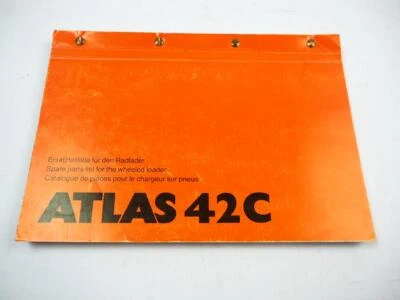 Atlas 42C Radlader Ersatzteilliste Ersatzteilkatalog Spare Parts List 1993 - Bild 1 von 3