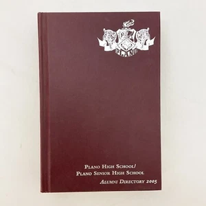 Plano High School Alumni Directory 2005 Plano Texas Memorabilia Reference - Imagen 1 de 16
