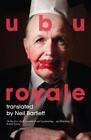 Ubu Royale By Alfred Jarry  New Paperback  Softback