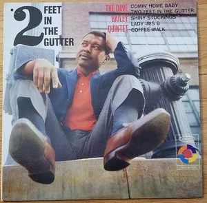 The Dave Bailey Quintet - 2 Feet In The Gutter (Vinyl, LP, Album, Mono) M/M - Foto 1 di 4