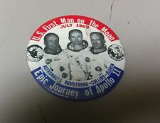 VINTAGE US FIRST MAN ON THE MOON JULY 1969 EPIC JOURNEY OF APOLLO 11  PIN BACK
