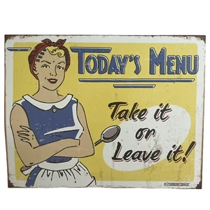 TODAYS MENU TAKE OR LEAVE IT Funny Sign Tin Vintage Garage Bar Decor Old Rustic - Picture 1 of 5